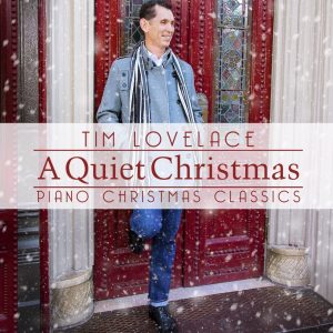 Tim Lovelace - A Quiet Christmas CD
